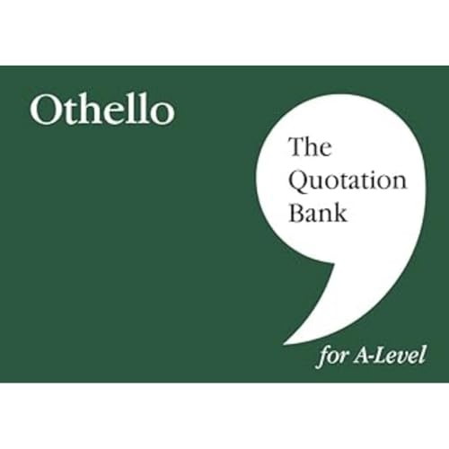 Imagen de archivo de The Quotation Bank: Othello A-Level Revision And Study Guide For English Literature a la venta por GreatBookPrices