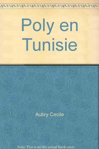 Beispielbild fr Poly en Tunisie zum Verkauf von Librairie Th  la page