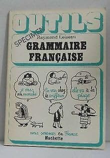 Stock image for Grammaire franc?aise: Franc?ais langue e?trange?re (Collection Outils) (French Edition) for sale by Book Deals