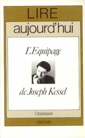 Beispielbild fr "L'quipage" de Joseph Kessel zum Verkauf von Ammareal