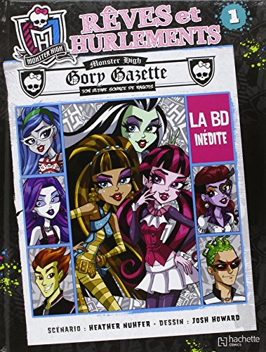 Imagen de archivo de Monster High : Rves Et Hurlements. Vol. 1 a la venta por RECYCLIVRE