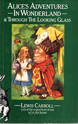 Beispielbild fr ALICE'S ADVENTURES IN WONDERLAND AND THROUGH THE LOOKING-GLASS zum Verkauf von WorldofBooks