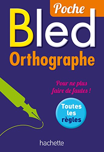 9782010003998: Bled Poche Orthographe (Bled Reference) (French Edition)