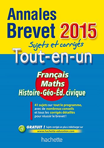 9782010004087: Le Tout-en-un Franais Maths Histoire-Gographie Education civique 3e: Sujets et corrigs