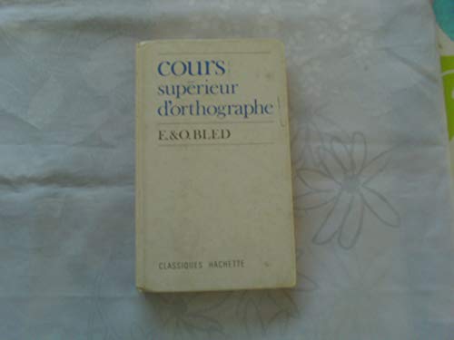 Beispielbild fr Cours Superieur Dorthographe zum Verkauf von Better World Books