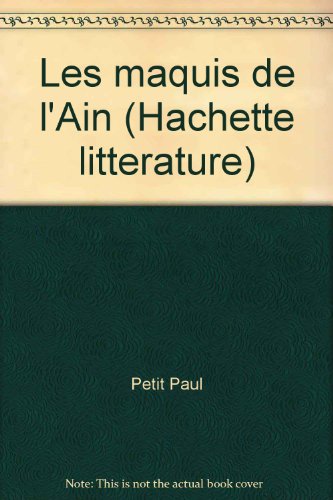 9782010005978: Les maquis de l'Ain (Hachette littérature) (French Edition)