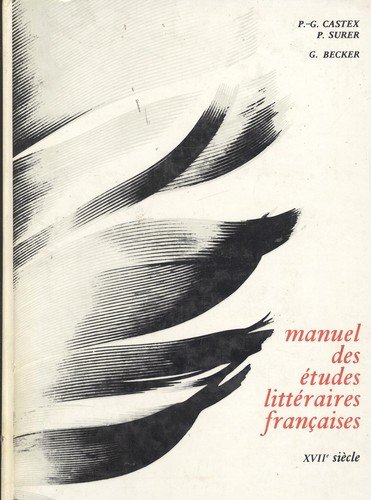 9782010006623: Manuel des Etudes littraires franaises : Le XVIIe sicle