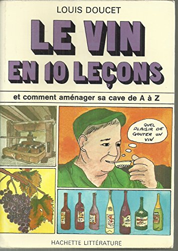 Stock image for Le vin en 10 leons for sale by A TOUT LIVRE