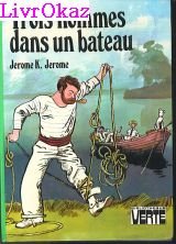 9782010007668: Trois hommes dans un bateau (Bibliothque verte)