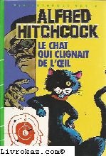Stock image for Le Chat qui clignait de l'oeil (Bibliothque verte) for sale by medimops