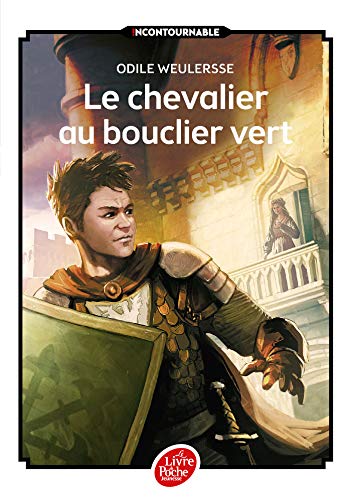 9782010009020: Le chevalier au bouclier vert (Livre de Poche Jeunesse)
