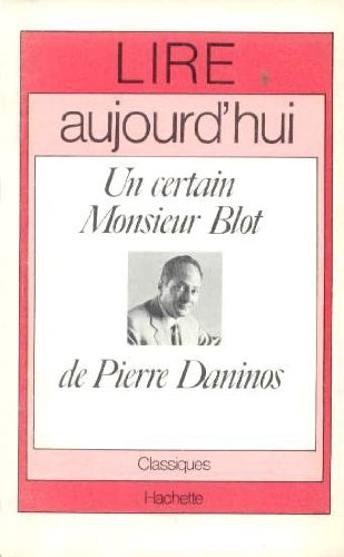 9782010010101: Un certain Monsieur Blot