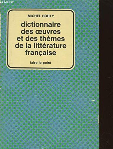 9782010011870: Dictionnaire oeuvres themes litt. franc.