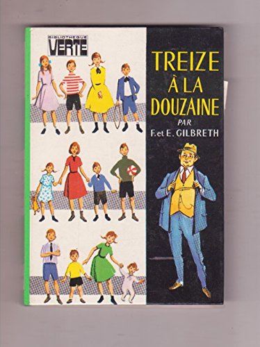 Beispielbild fr Treize  la douzaine : Collection : Bibliothque verte cartonne & illustre zum Verkauf von medimops