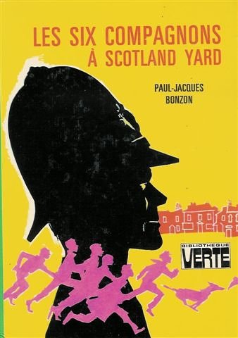 Stock image for Les six compagnons  Scotland Yard : Collection : Bibliothque verte cartonne for sale by medimops