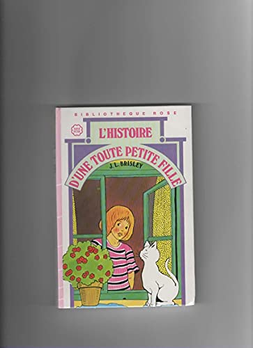 9782010013546: L'histoire d'une toute petite fille : Collection : Bibliothque rose mini rose cartonne