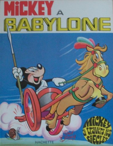 9782010015175: Mickey  Babylone Mickey et les chevaliers de la Table Ronde Mickey chez Gutenberg Mickey, cosaque de Napolon (Mickey  travers les sicles)
