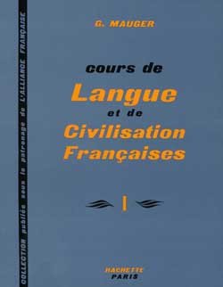 Stock image for Cours de langue et de civilisation françaises, tome 1 for sale by Better World Books: West