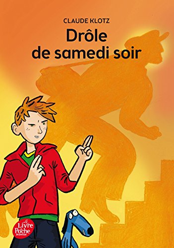 Beispielbild fr Drole de samedi soir (Livre de Poche Jeunesse): Suivi de Rue de la chance ; Le mois de mai de monsieur Bobichon zum Verkauf von WorldofBooks