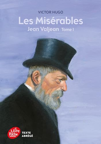 Beispielbild fr Les misrables - Tome 1 - Jean Valjean - Texte Abrg zum Verkauf von Librairie Th  la page