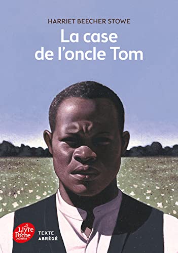 9782010016219: La Case De L'Oncle Tom (Texte Abrege) (Livre de Poche Jeunesse)