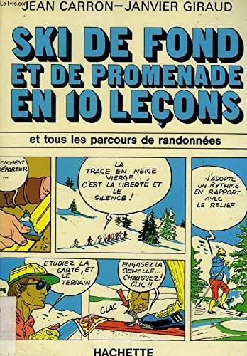 9782010016370: Ski de fond et de promenade en 10 leçons (En 10 [i.e. dix] leçons) (French Edition)