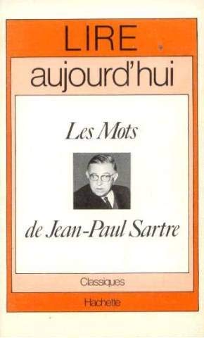 "le mots" de Jean-Paul Sartre.