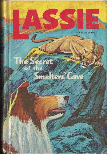 9782010018893: Lassie: The Secret of the Smelter's Cave