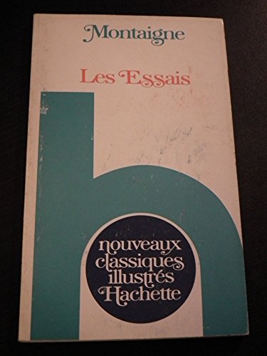 Beispielbild fr Essais. Vol. 1. Textes Choisis, Avec Une Notice Des Notes (textes) zum Verkauf von RECYCLIVRE