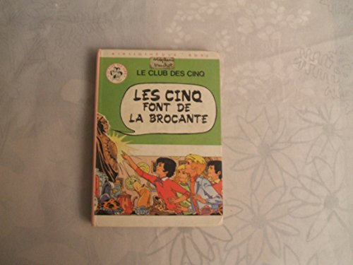 9782010022456: Le Club des Cinq - Les Cinq font de la brocante