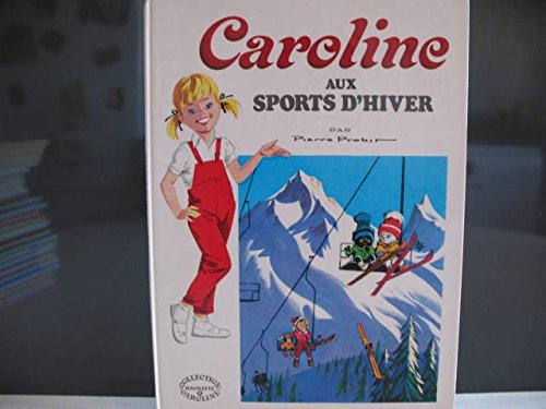 Beispielbild fr Caroline aux sports d'hiver zum Verkauf von medimops