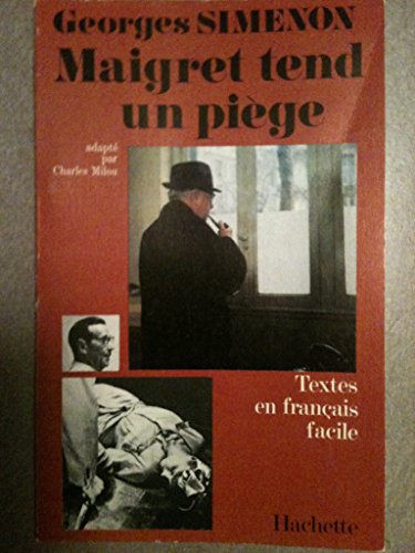 9782010024382: Textes En Francais Facile - Level 3: Simenon: Maigret Tend Un Piege