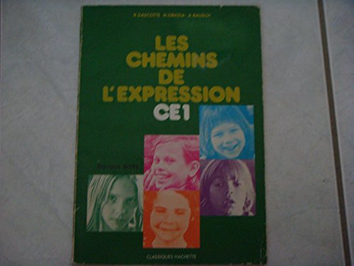 Imagen de archivo de LES CHEMINS DE L'EXPRESSION, CE1, TRAVAUX ECRITS a la venta por Le-Livre