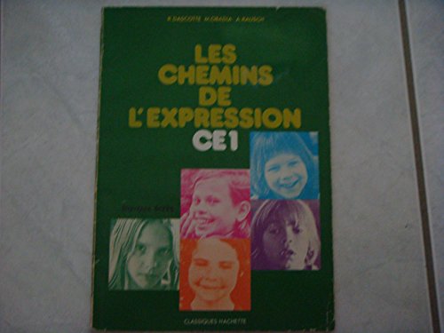 Stock image for LES CHEMINS DE L'EXPRESSION, CE1, TRAVAUX ECRITS for sale by Le-Livre