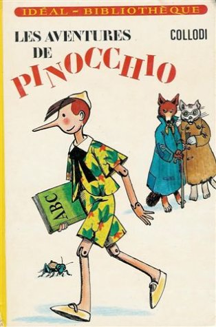 9782010025112: Les aventures de Pinocchio : Collection : Idal bibliothque cartonne & illustre