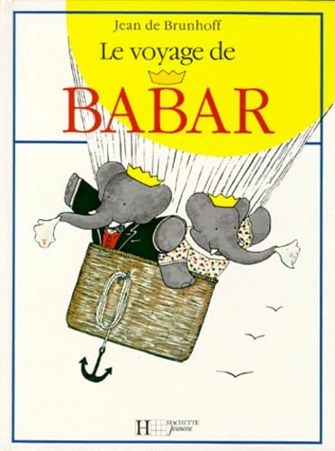 9782010025181: Le Voyage de Babar (Babar S.)