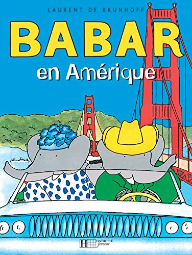 Beispielbild fr Babar en Amerique (French Edition) zum Verkauf von SecondSale