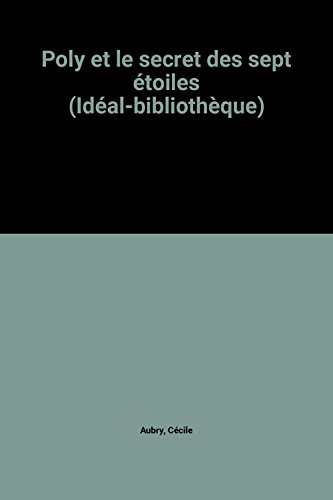 Beispielbild fr Poly et le secret des sept toiles (Idal-bibliothque) zum Verkauf von Librairie Th  la page