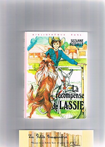 Stock image for La Rcompense de Lassie (Bibliothque rose) for sale by medimops