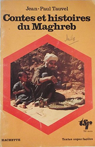 9782010028298: Contes et histoires du Maghreb (Textes super faciles)