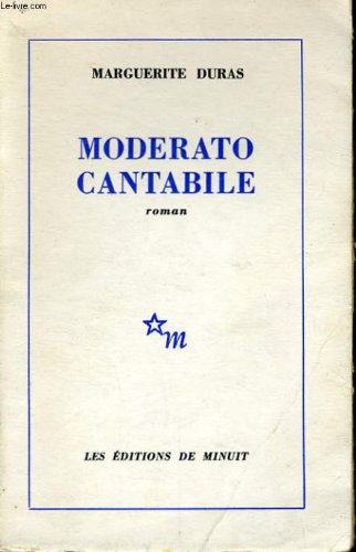 Stock image for Moderato Cantabile LIRE aujourd'hui for sale by PRIMOBUCH