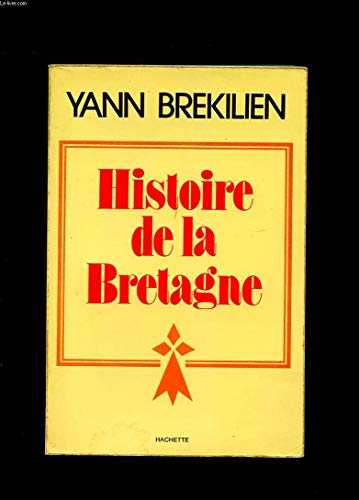 Beispielbild fr Histoire de la Bretagne (Litterature & [i.e. et] sciences humaines) (French Edition) zum Verkauf von medimops
