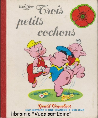 9782010032677: Trois petits cochons (Gentil coquelicot)