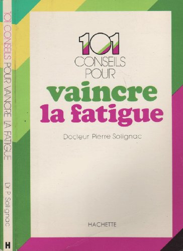 Stock image for Vaincre la fatigue for sale by Librairie Le Nord