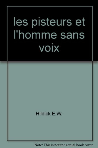 Stock image for les pisteurs et l'homme sans voix for sale by Librairie Th  la page