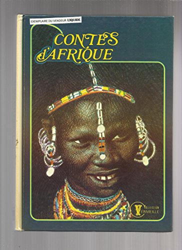 Stock image for Contes d'Afrique: Rcits du folklore africain (Collection vermeille) for sale by Ammareal