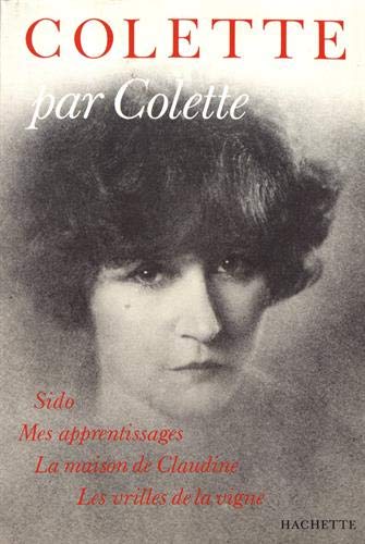 Colette: La jeunesse de Claudine (Littérature) (French Edition)