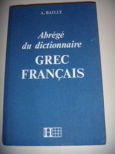 9782010035289: Dictionnaire abrégé grec - français