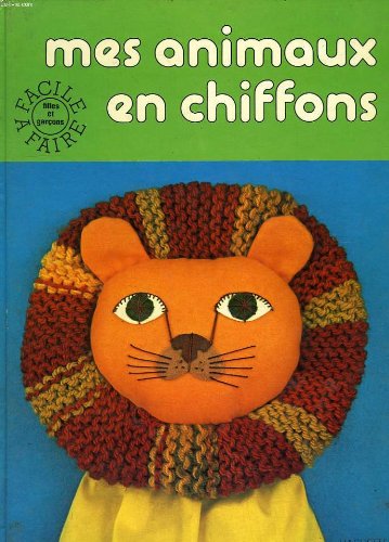 9782010035593: MES ANIMAUX EN CHIFFONS