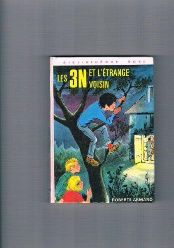 Stock image for Les 3N et l'trange voisin for sale by Librairie Th  la page